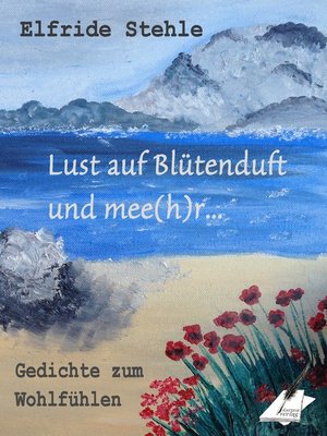 cover image of Lust auf Blütenduft und mee(h)r...